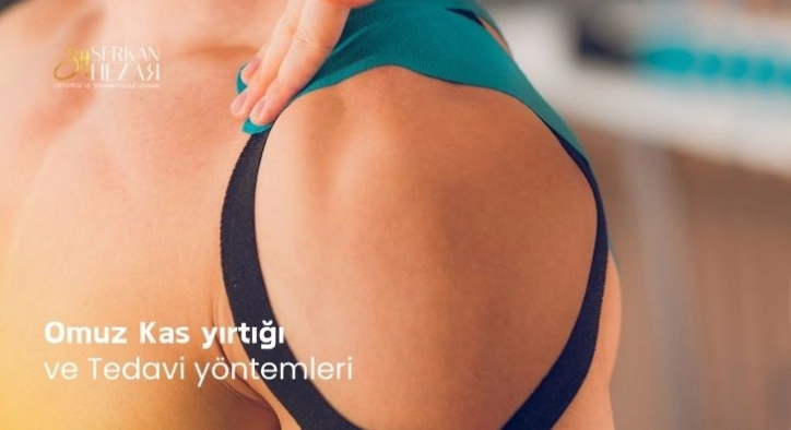 Omuz Kas Yırtılması ve Tedavileri